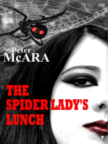 The Spider Lady's Lunch by Peter McAra (Ebook) - Read free for 30 days