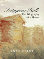 Fettigrew Hall: The Biography of a House