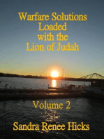 Warfare Solutions Loaded with the Lion of Judah: Volume 2