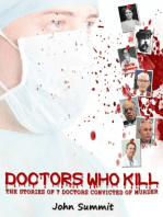 Doctors Who Kill: The Stories of 7 Doctors Convicted of Murder