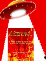 A Dream Is A Pinhole In Time
