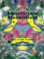 Adventures in Sandwichland