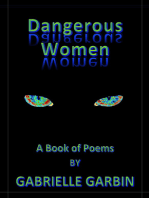 Dangerous Women-A Book Of Poems
