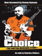 The Choice: The Gayton McKenzie Story