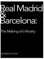 Real Madrid & Barcelona