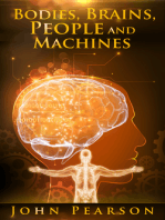 Bodies, Brains, People and Machines