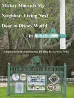 Mickey Mouse is My Neighbor: Living Next Door to Disney World in Celebration, Florida