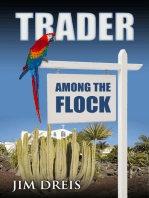 Trader Among the Flock