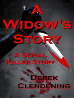 A Widow's Story: A Serial Killer Story (Serial Killers Fiction, Violent Horror, Gory Horror, Psycho Killers)
