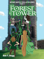 Into the Forest and Down the Tower