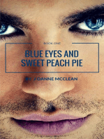 Blue Eyes and Sweet Peach Pie