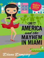 Ms America and the Mayhem in Miami