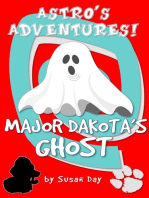 Major Dakota's Ghost: Astro's Adventures