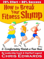 How to Break Your Fitness Slump and Comfortably Finish a Fun Run