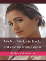 Oh No, My Ex is Back