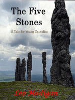 The Five Stones: A Tale for Young Catholics.