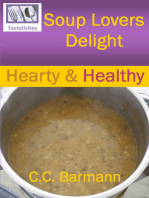 Soup Lovers Delight: Hearty & Healthy