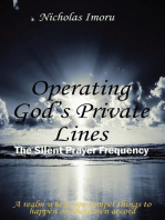 Operating God's Private Lines