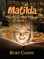 Matilda: The Story mat Trilogy : Book 1