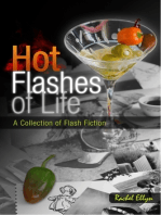 Hot Flashes of Life