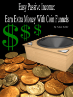 Easy Passive Income: Earn Extra Money With Coin Funnels