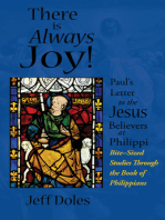 There is Always Joy: Paul’s Letter to the Jesus Believers at Philippi