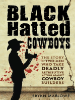 Black Hatted Cowboys