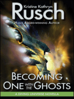 Becoming One with the Ghosts: A Diving Universe Novella