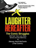 Laughter Hereafter: The Comic Struggles