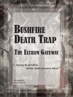 Bushfire Death Trap: The Eltham Gateway