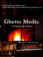 Ghetto Medic: A Father in the 'Hood