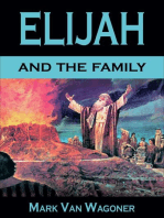 Elijah And the Family