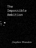 The Impossible Ambition