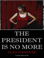 The President Is No More