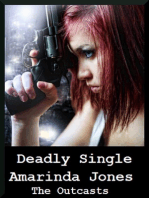 Deadly Single: The Outcasts 1