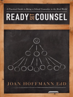 Ready, Set, Counsel: A Practical Guide to Being a School Counselor in the Real World
