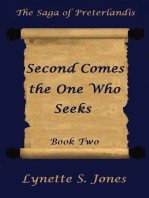 Second Comes the One Who Seeks