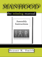 Manhood, The Missing Manual