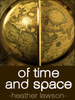 Of Time and Space