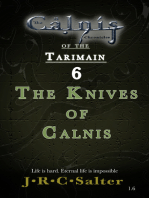 The Knives Of Calnis (The Calnis Chronicles Of The Tarimain: Volume I - Emergence Book 6)