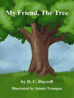 My Friend, The Tree