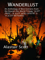Wanderlust: an Anthology of Best Extracts from the Round-the-World Trilogy: Scot Free, A Scot Goes South & A Scot Returns