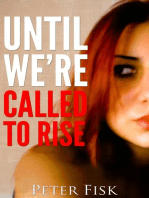 Until We're Called To Rise