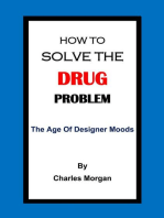 How To Solve The Drug Problem