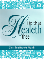 He That Healeth Thee