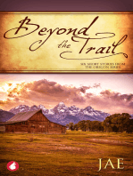 Beyond the Trail. Six Short Stories
