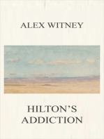 Hilton's Addiction