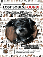 Lost Souls: Found! Inspiring Stories About Dogs