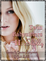 Twin Babysitters II: Shelly
