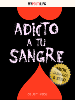 Adicto a tu Sangre